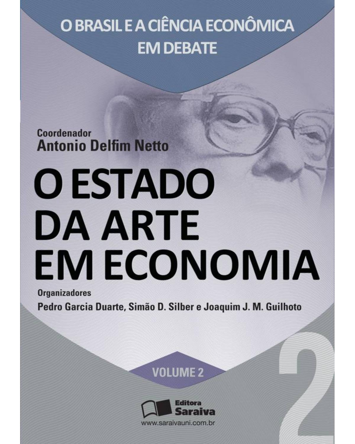O estado da arte em economia - Volume 2:  - 1ª Edição | 2011