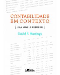 Contabilidade em contexto - uma novela contábil - 1ª Edição | 2011