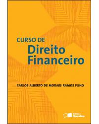 Curso de direito financeiro - 1ª Edição | 2012