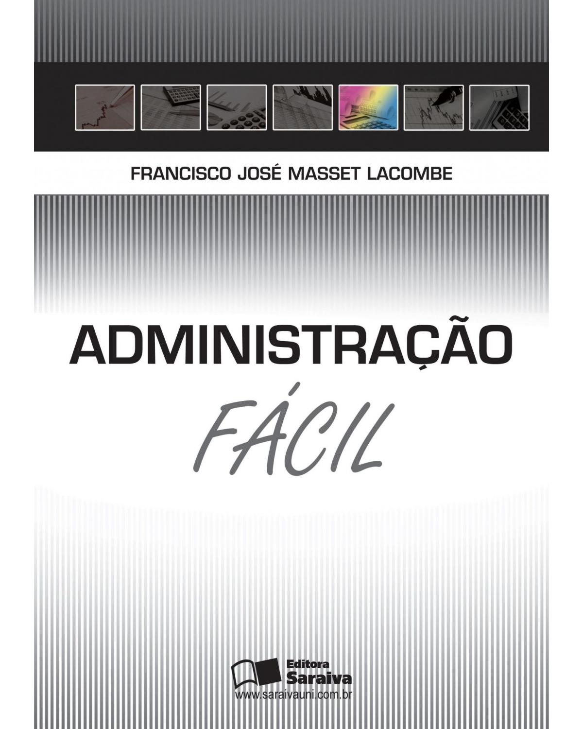 Administração fácil - 1ª Edição | 2011