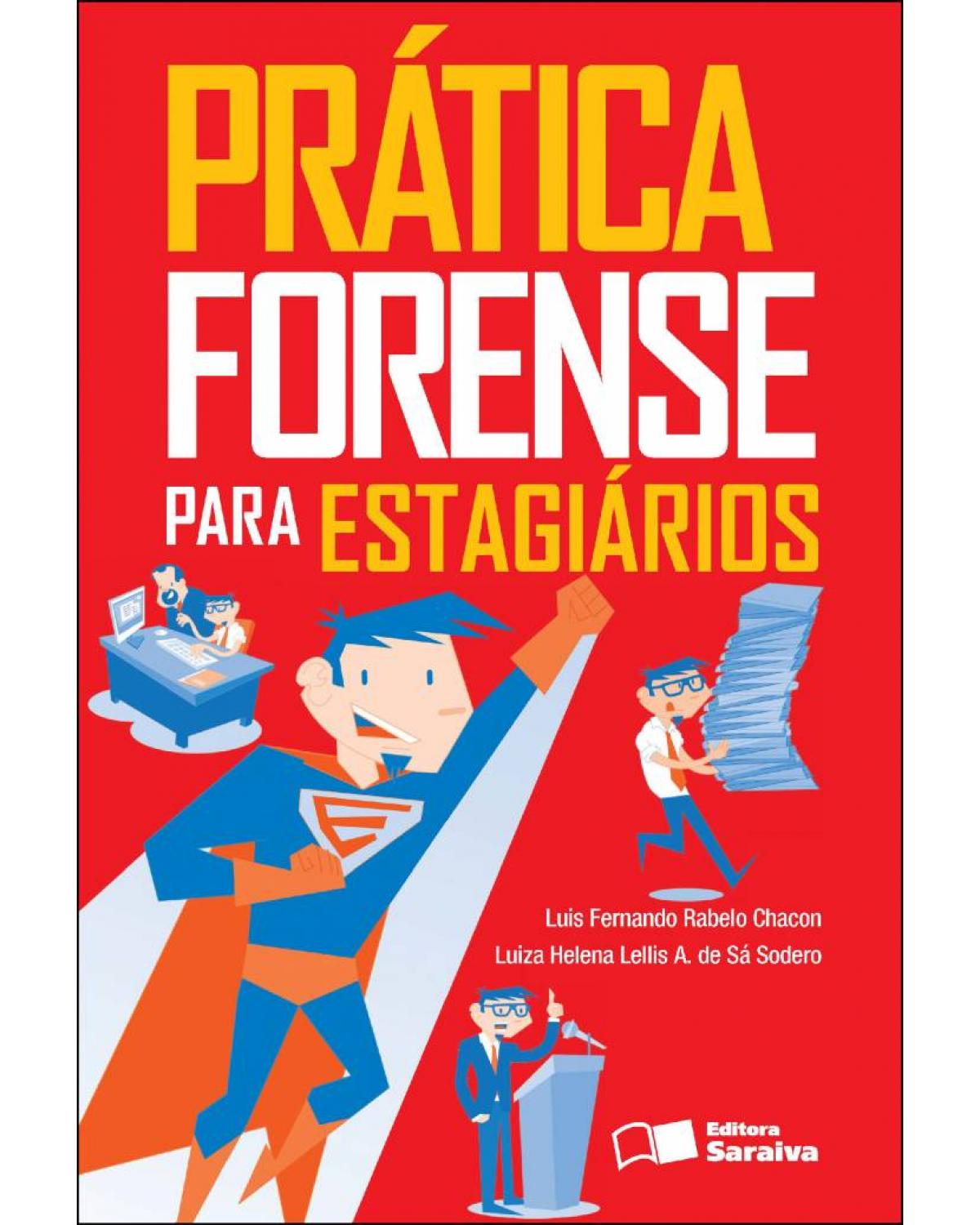 Prática forense para estagiários - 1ª Edição | 2012