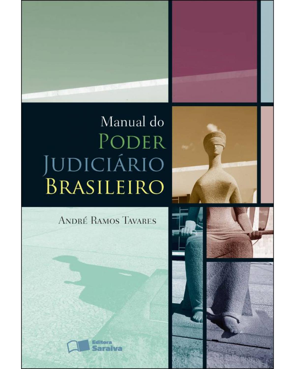 Manual do poder judiciário brasileiro - 1ª Edição | 2012