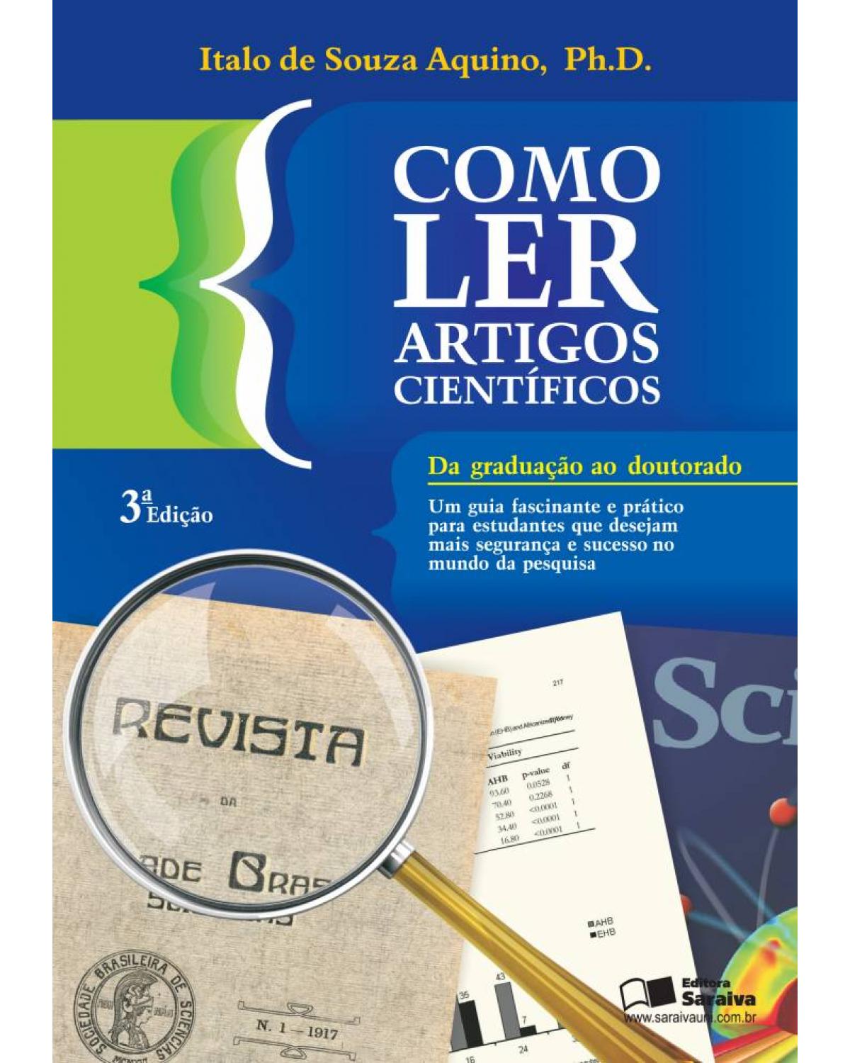 Como ler artigos científicos - da graduação ao doutorado - 3ª Edição | 2010