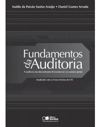 Fundamentos da auditoria - a auditoria das demonstrações financeiras em um contexto global - 1ª Edição | 2012