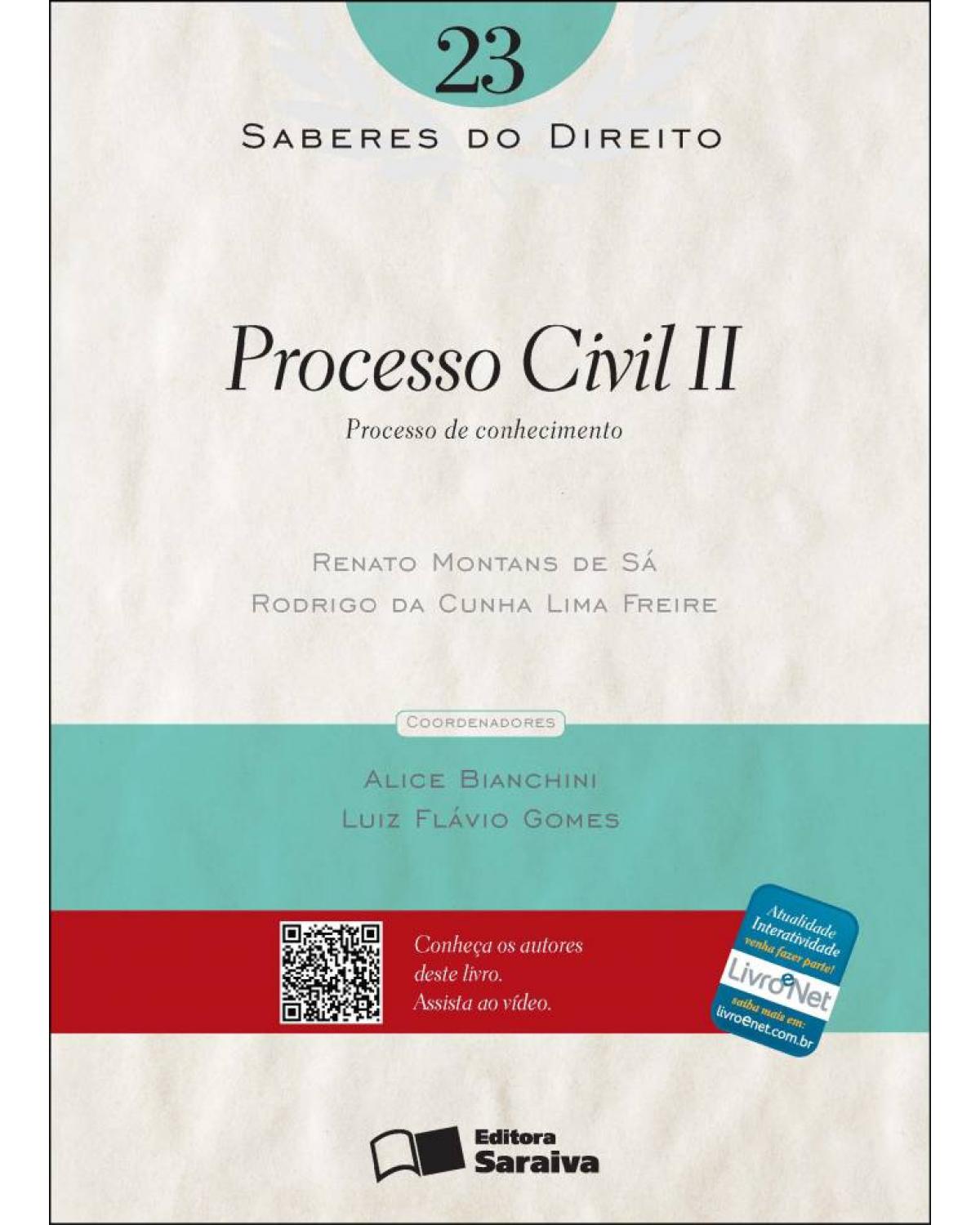 Processo civil II: processo de conhecimento - 1ª Edição | 2012