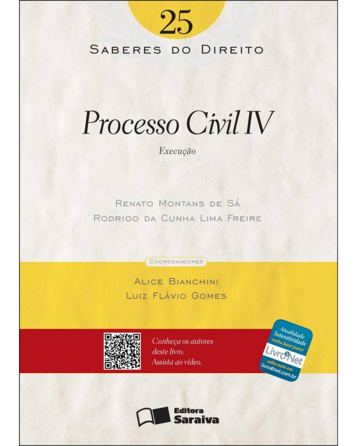 Processo civil IV - execução - 1ª Edição | 2012