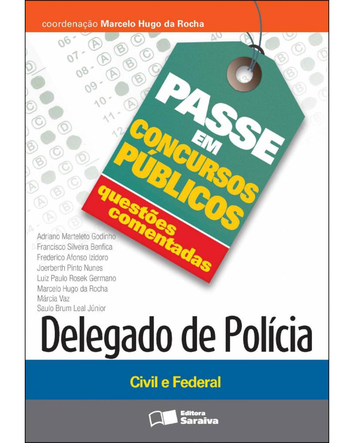 Delegado de Polícia Civil e Federal - 1ª Edição | 2012