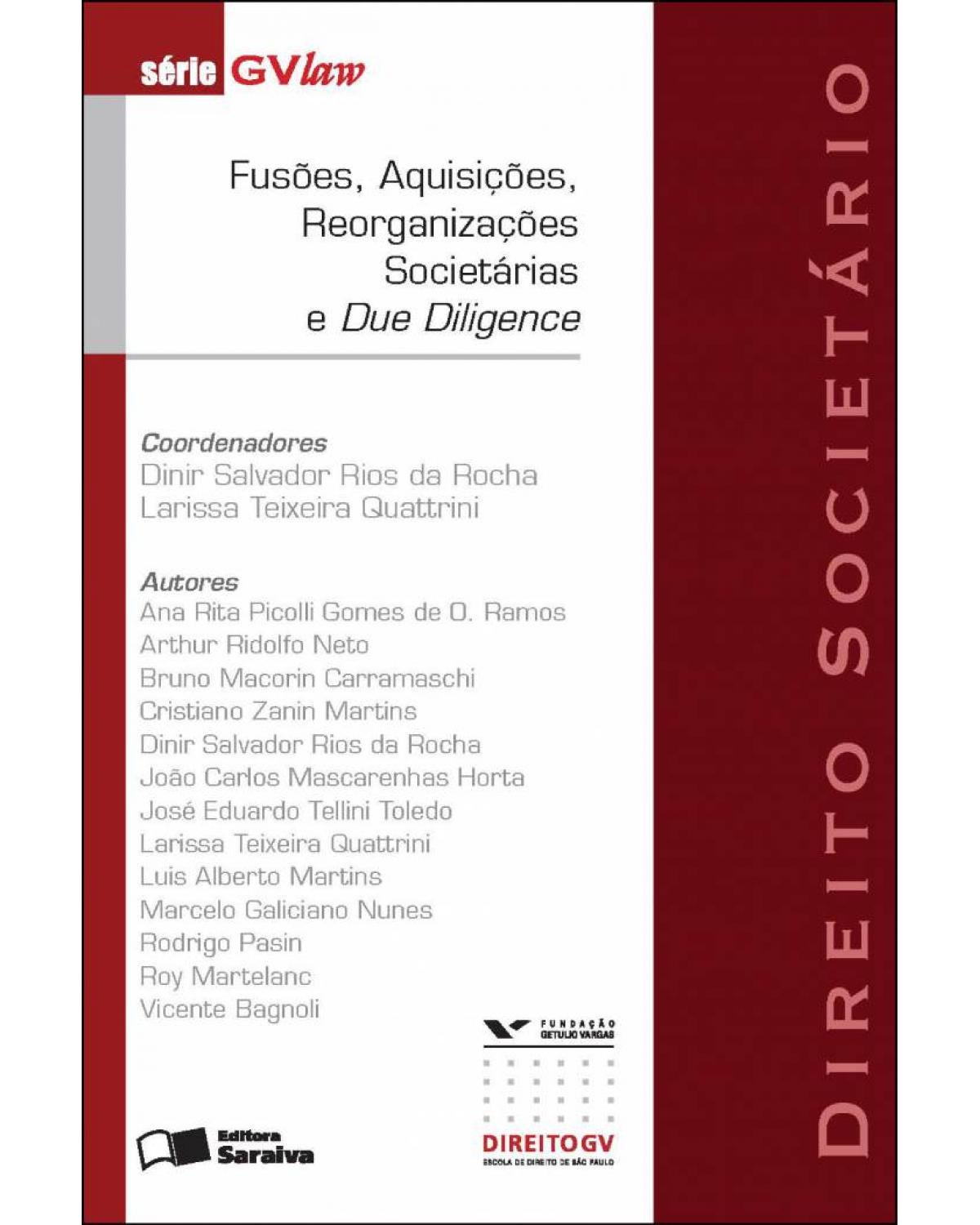 Fusões, aquisições, reorganizações societárias e due diligence - 1ª Edição | 2012