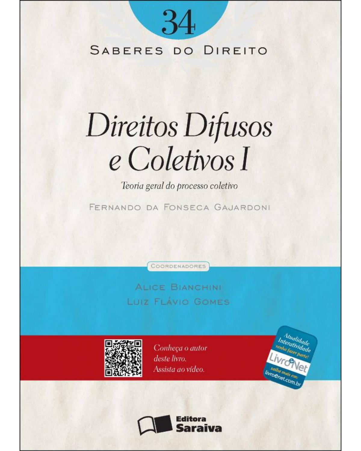 Direitos difusos e coletivos I - teoria geral do processo coletivo - 1ª Edição | 2012