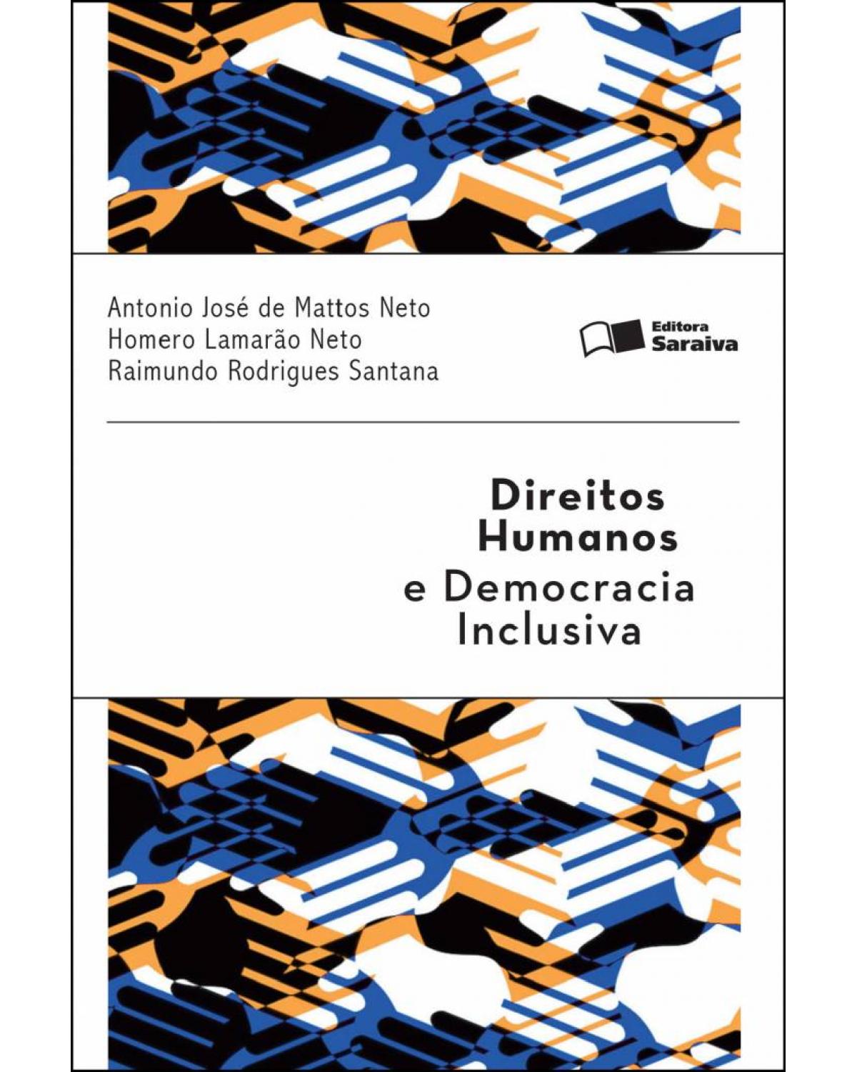 Direitos humanos e democracia inclusiva - 1ª Edição | 2012