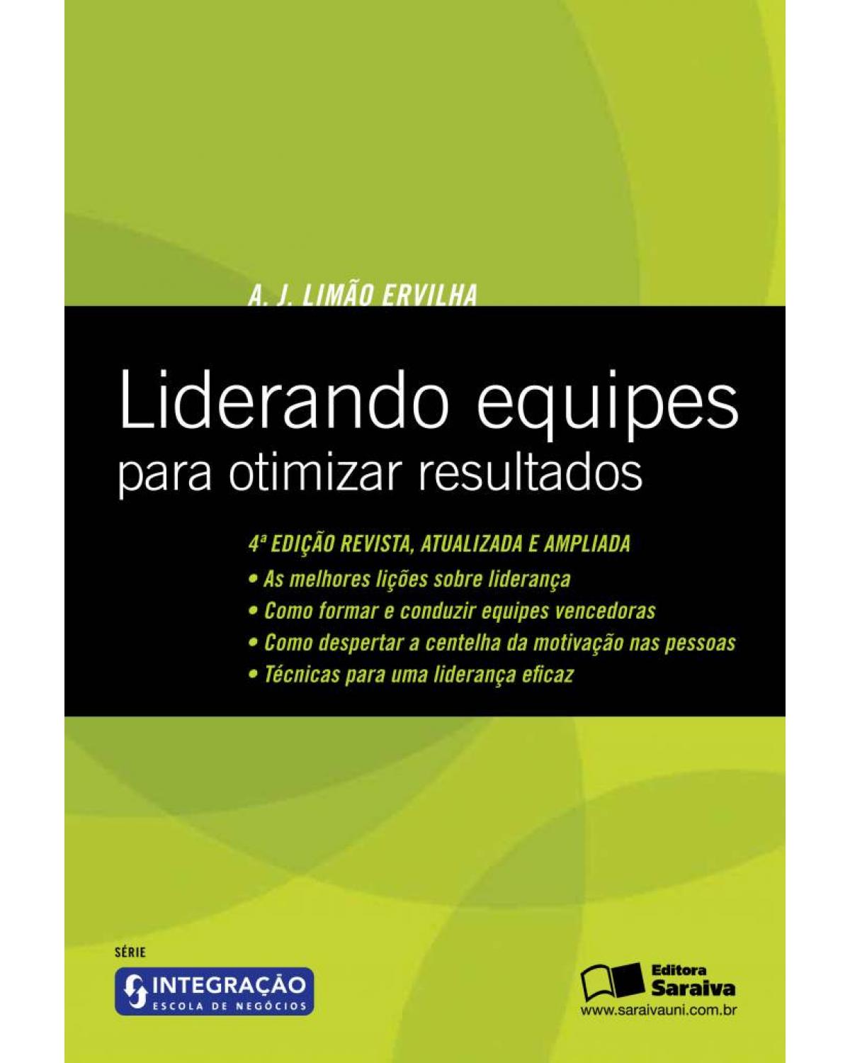 Liderando equipes para otimizar resultados - 4ª Edição | 2012