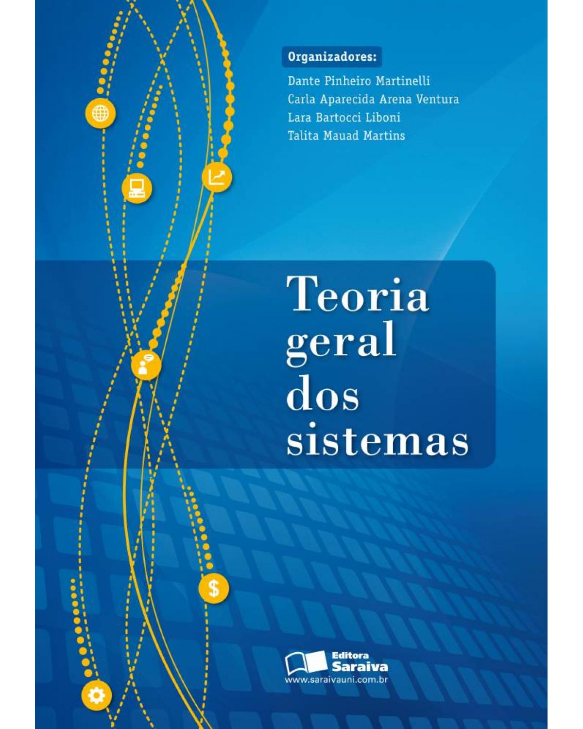 Teoria geral dos sistemas - 1ª Edição | 2012