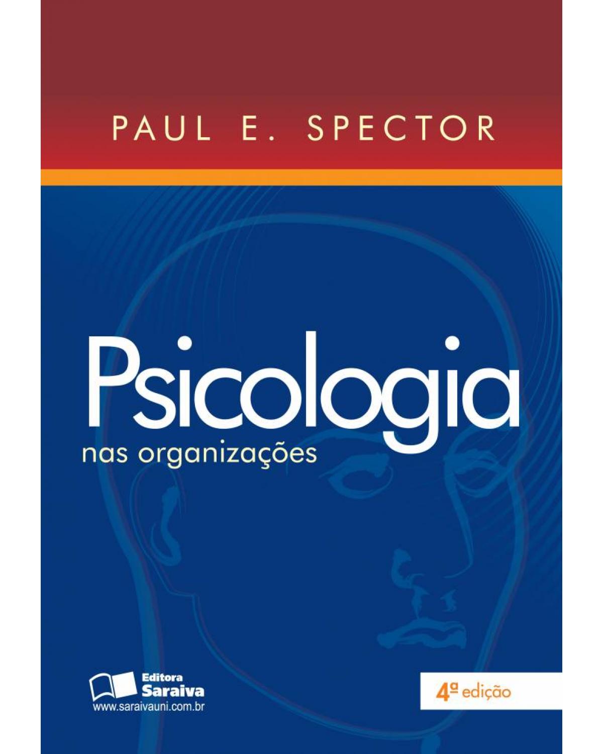 Psicologia nas organizações - 4ª Edição | 2012