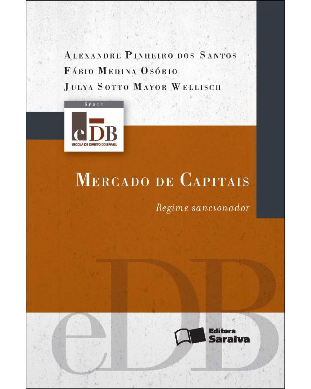 Mercado de capitais - regime de sancionador - 1ª Edição | 2012