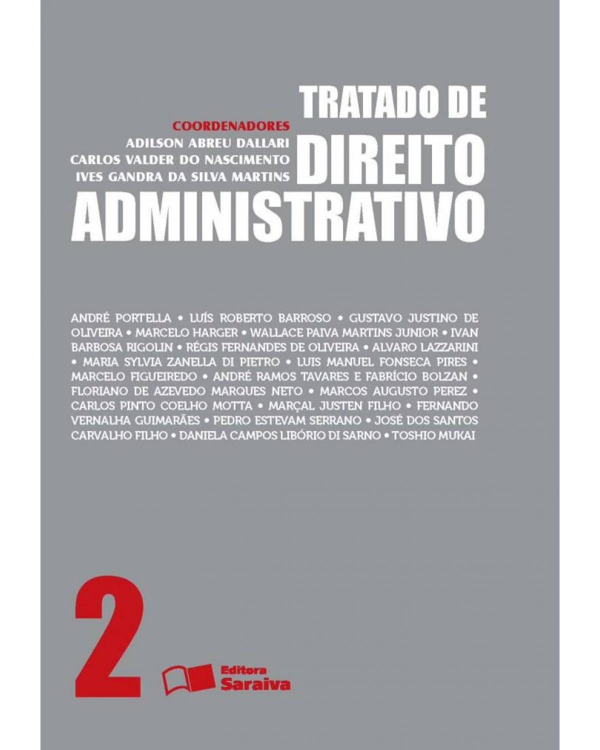 Tratado de direito administrativo - Volume 2:  - 1ª Edição | 2013