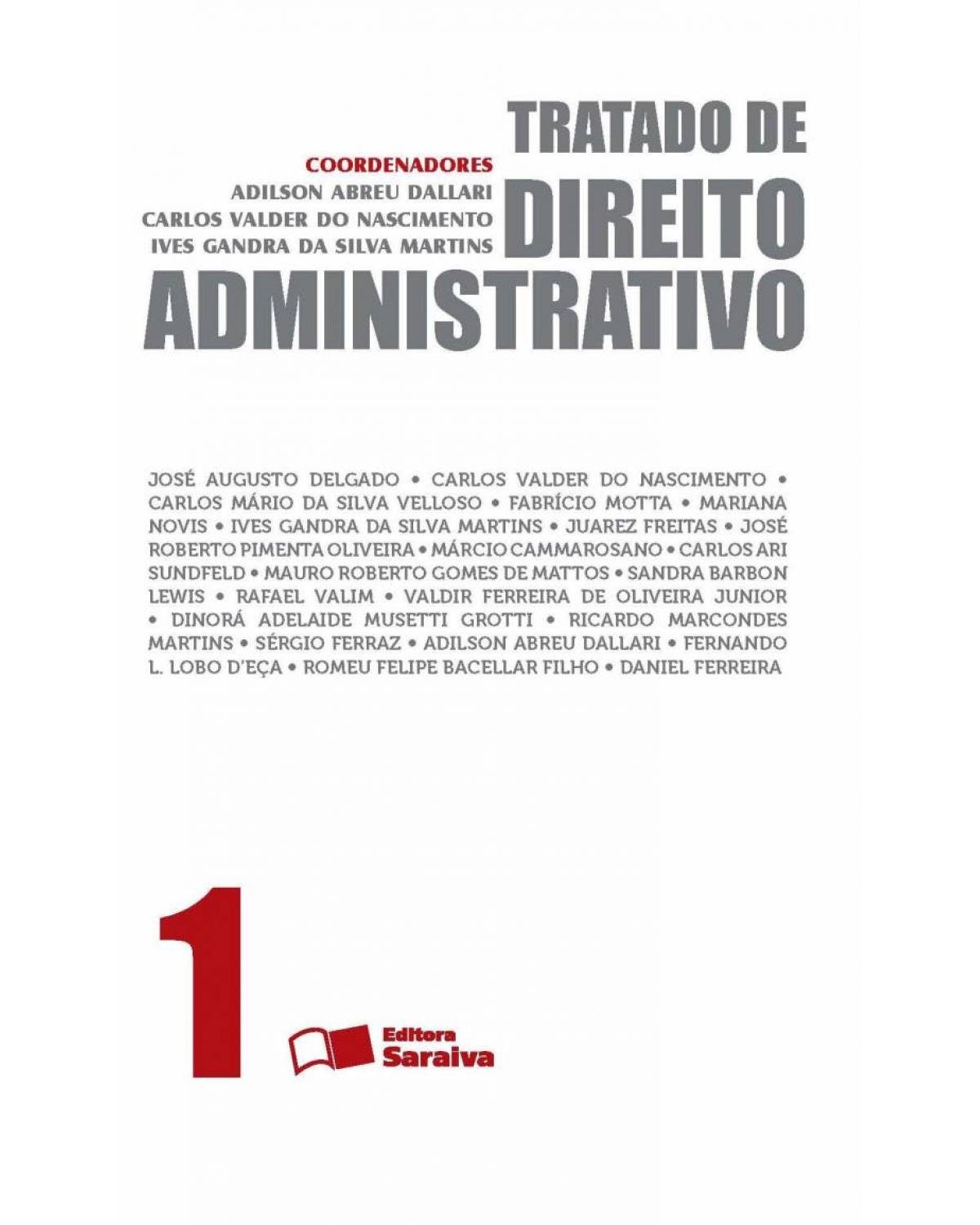 Tratado de direito administrativo - Volume 1:  - 1ª Edição | 2013