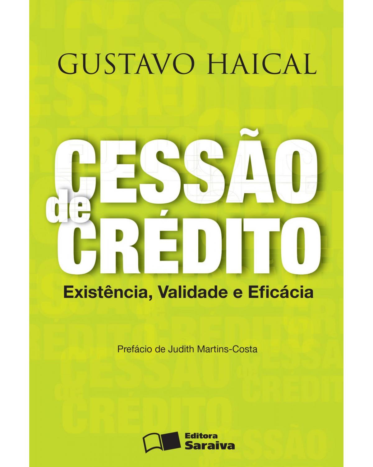 Cessão de crédito - existência, validade e eficácia - 1ª Edição | 2013