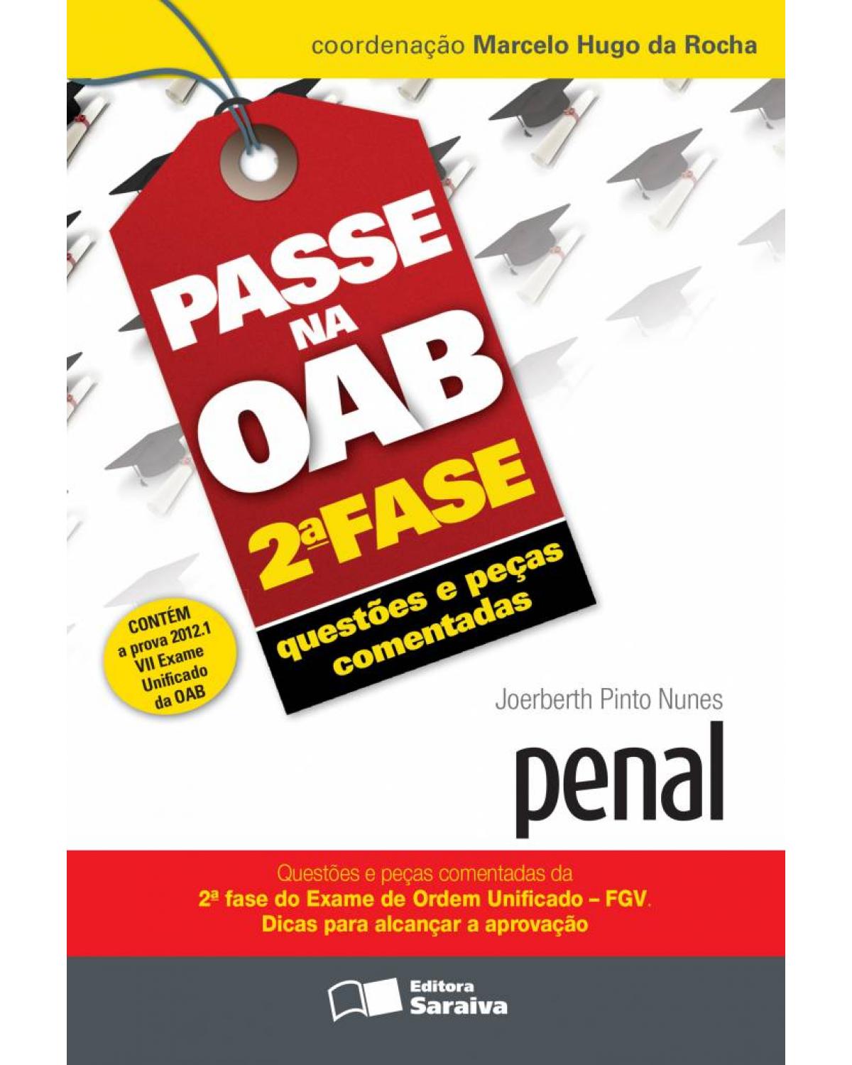 Passe na OAB 2ª fase - Questões e peças comentadas - penal - 3ª Edição | 2012