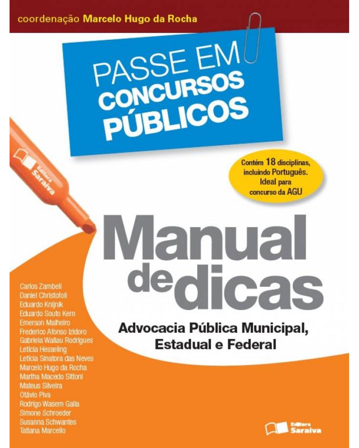 Manual de dicas - advocacia pública municipal, estadual e federal - 1ª Edição | 2013