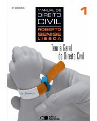 Manual de direito civil - Volume 1: teoria geral do direito civil - 8ª Edição | 2013