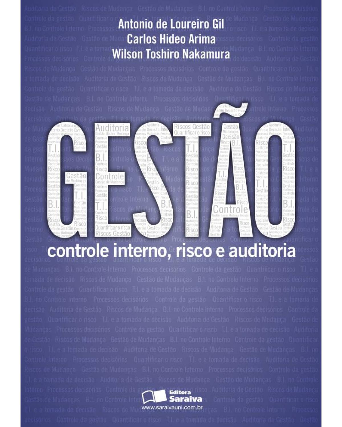 Gestão - controle interno, risco e auditoria - 1ª Edição | 2013