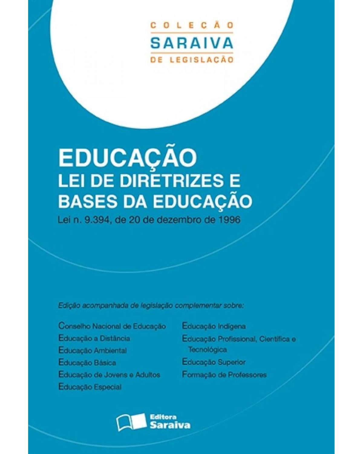 Educação - lei de diretrizes e bases da educação - 1ª Edição | 2013