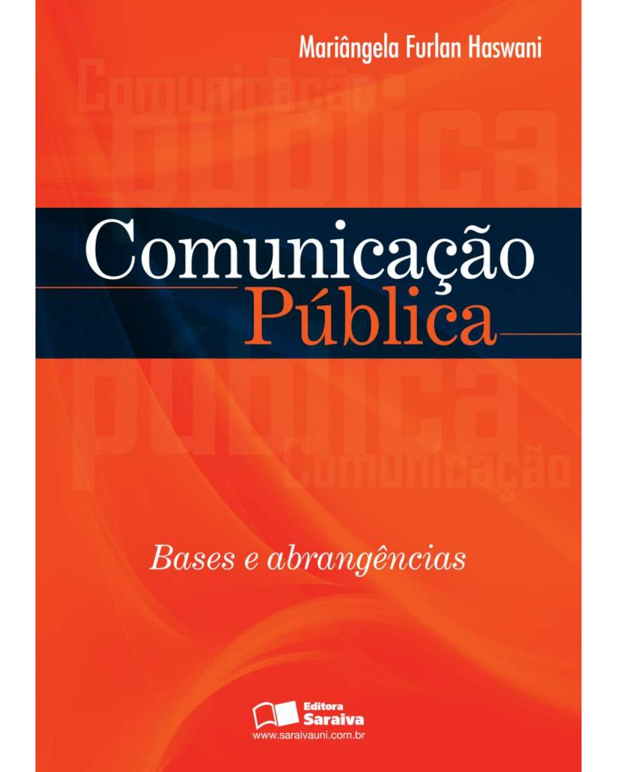 Comunicação pública - bases e abrangências - 1ª Edição | 2013