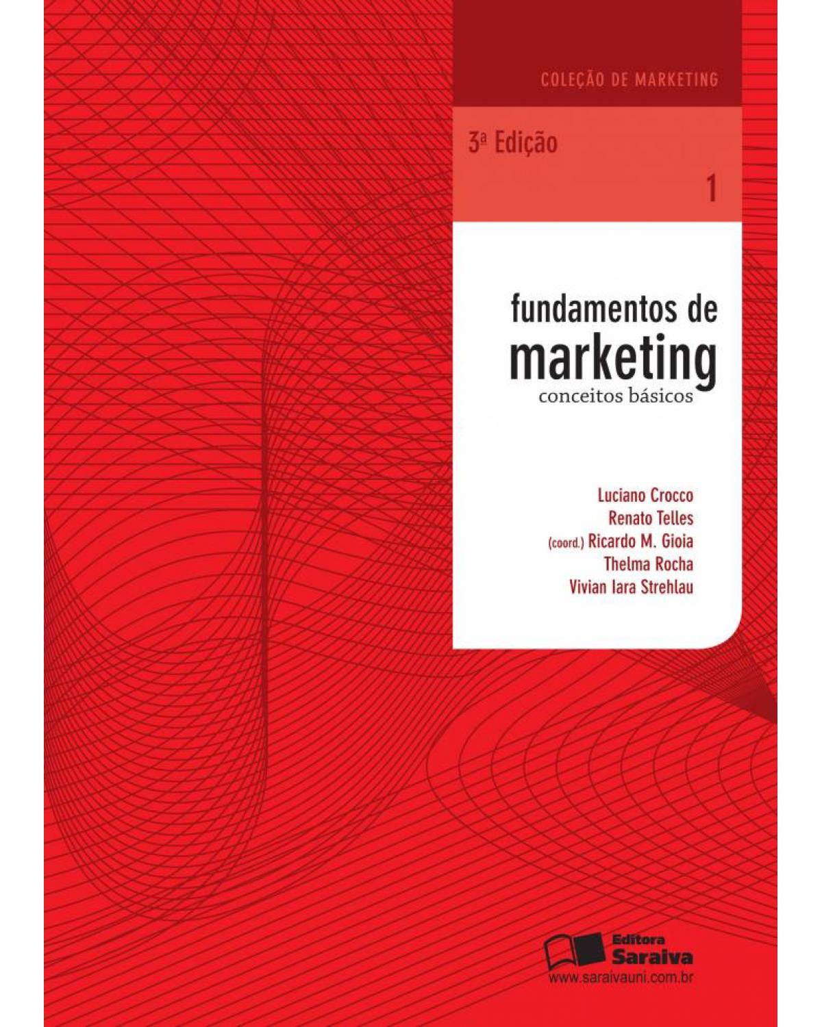 Fundamentos de marketing - conceitos básicos - 3ª Edição | 2013