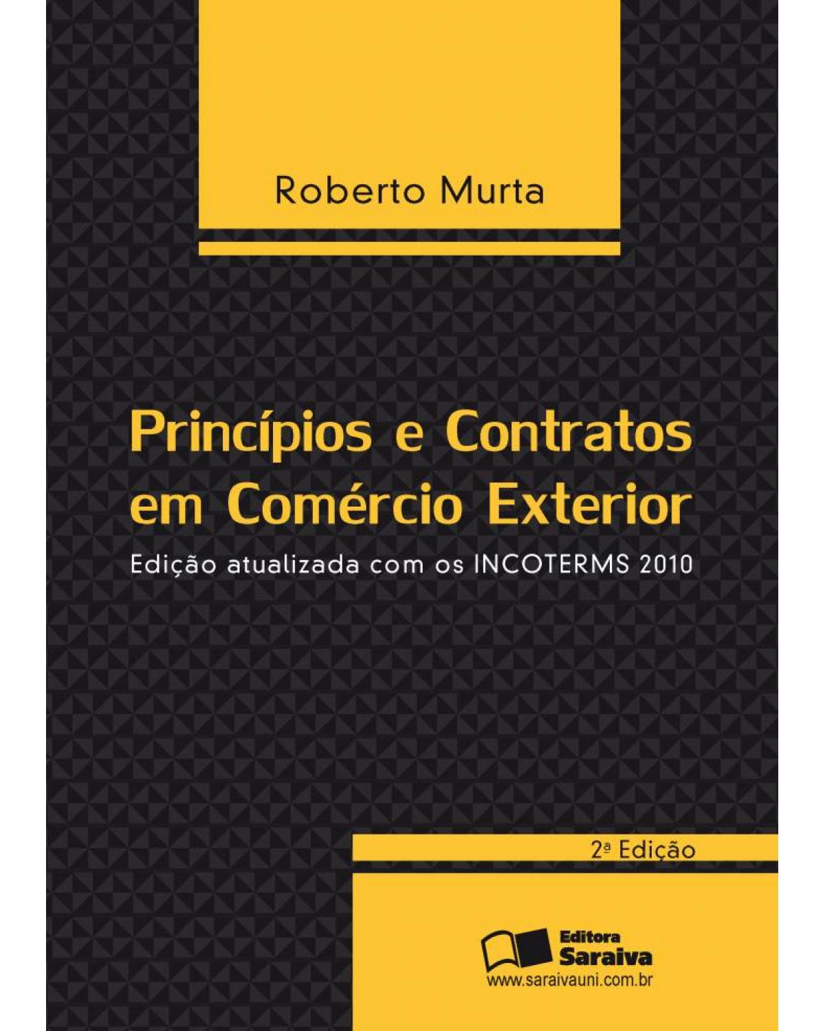 Princípios e contratos em comércio exterior - 2ª Edição | 2013