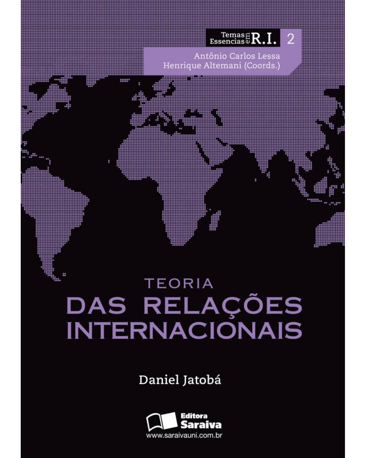 Teoria das relações internacionais - 1ª Edição | 2013
