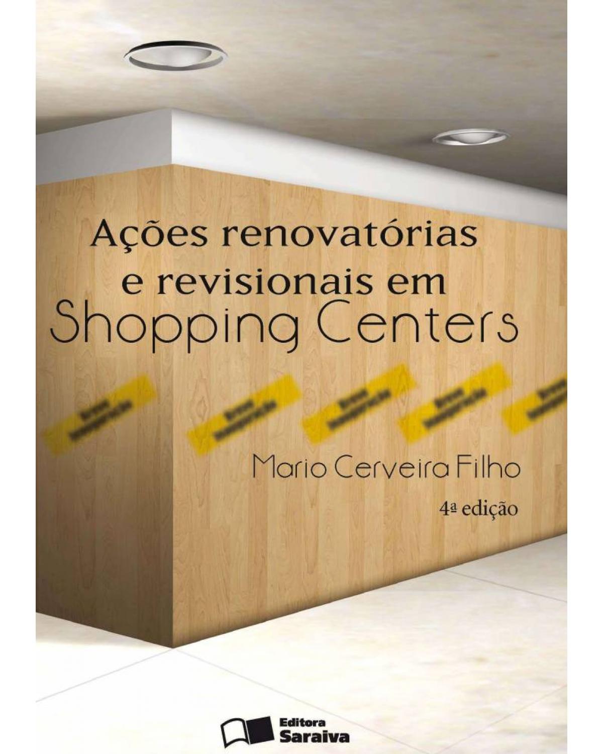 Ações renovatórias e revisionais em shopping centers - 4ª Edição | 2013