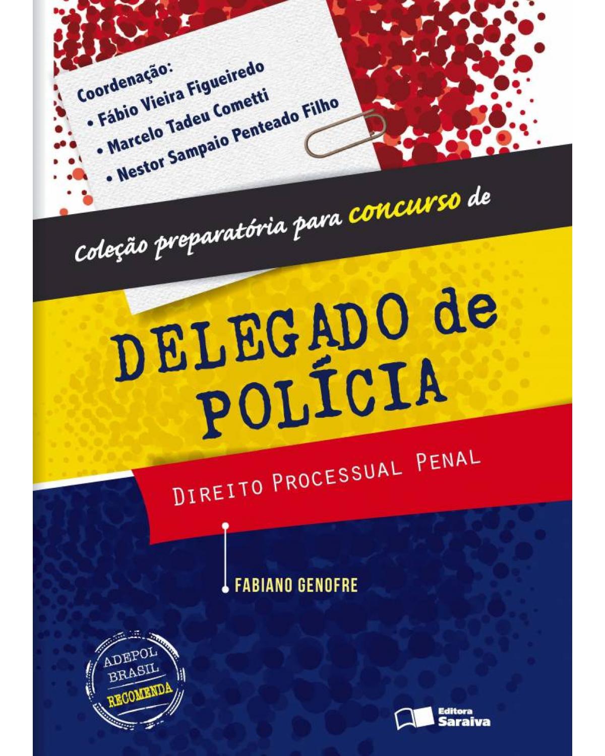 Direito processual penal - 1ª Edição | 2013