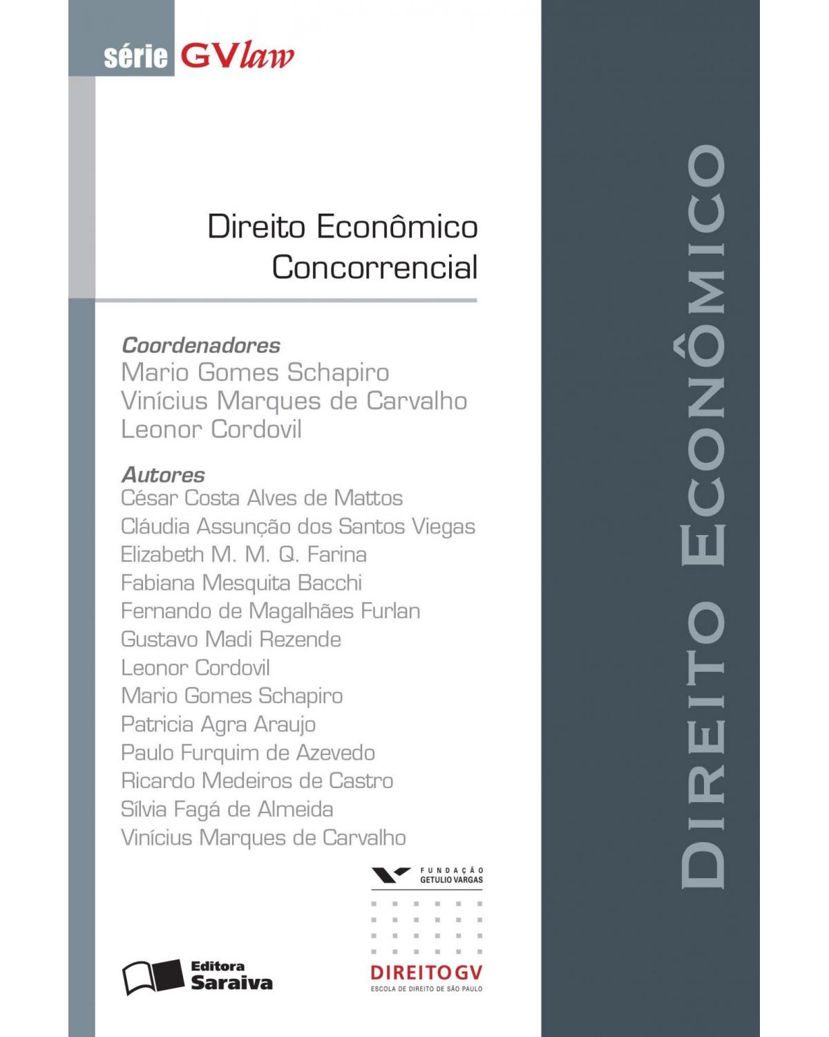Direito econômico concorrencial - 1ª Edição | 2013