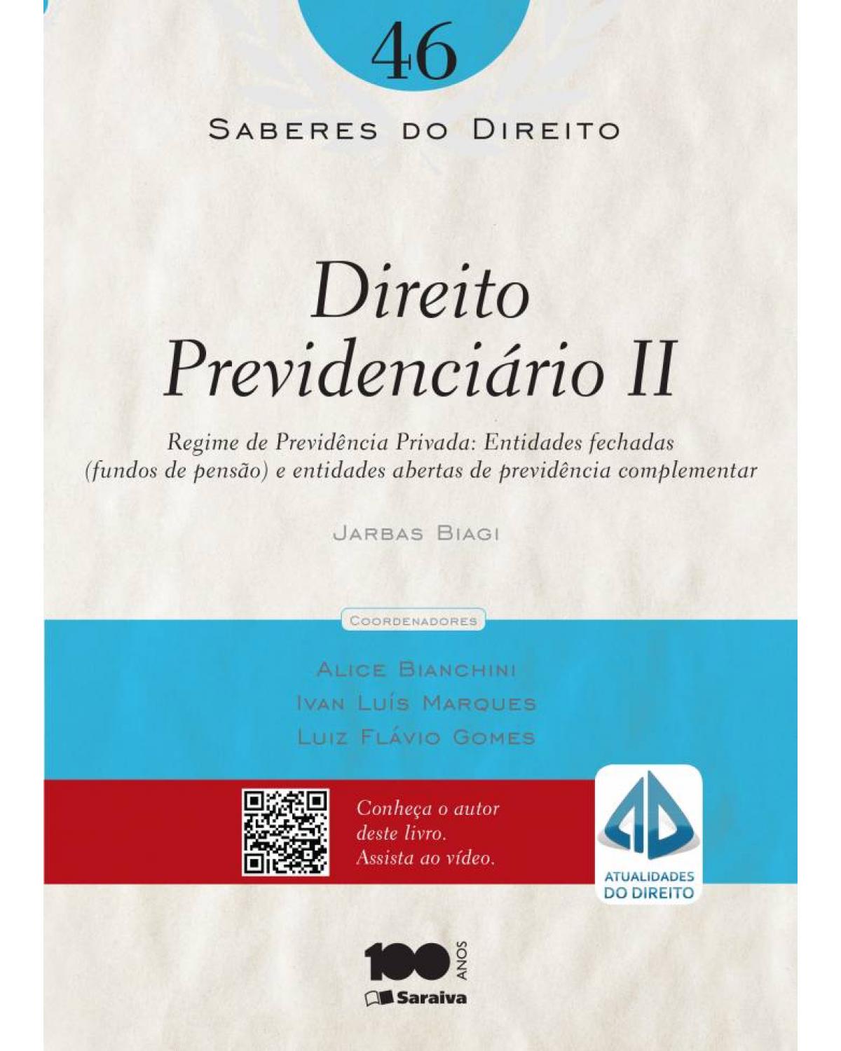 Direito previdenciário II - Volume 2:  - 1ª Edição | 2014