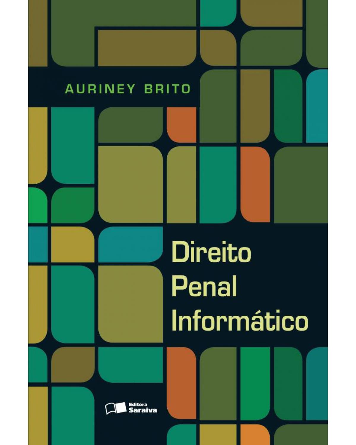 Direito penal informático - 1ª Edição | 2013
