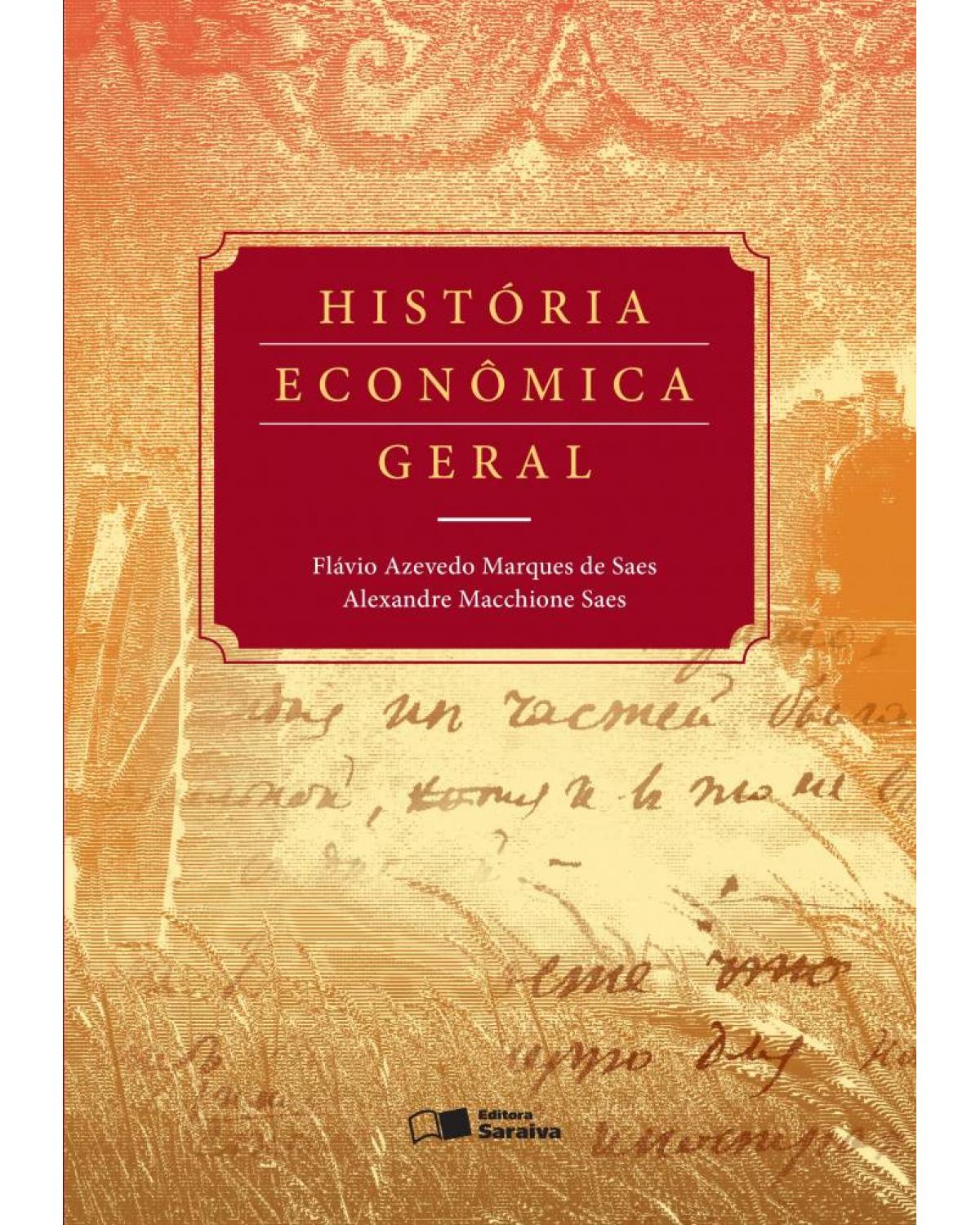 História econômica geral - 1ª Edição | 2013