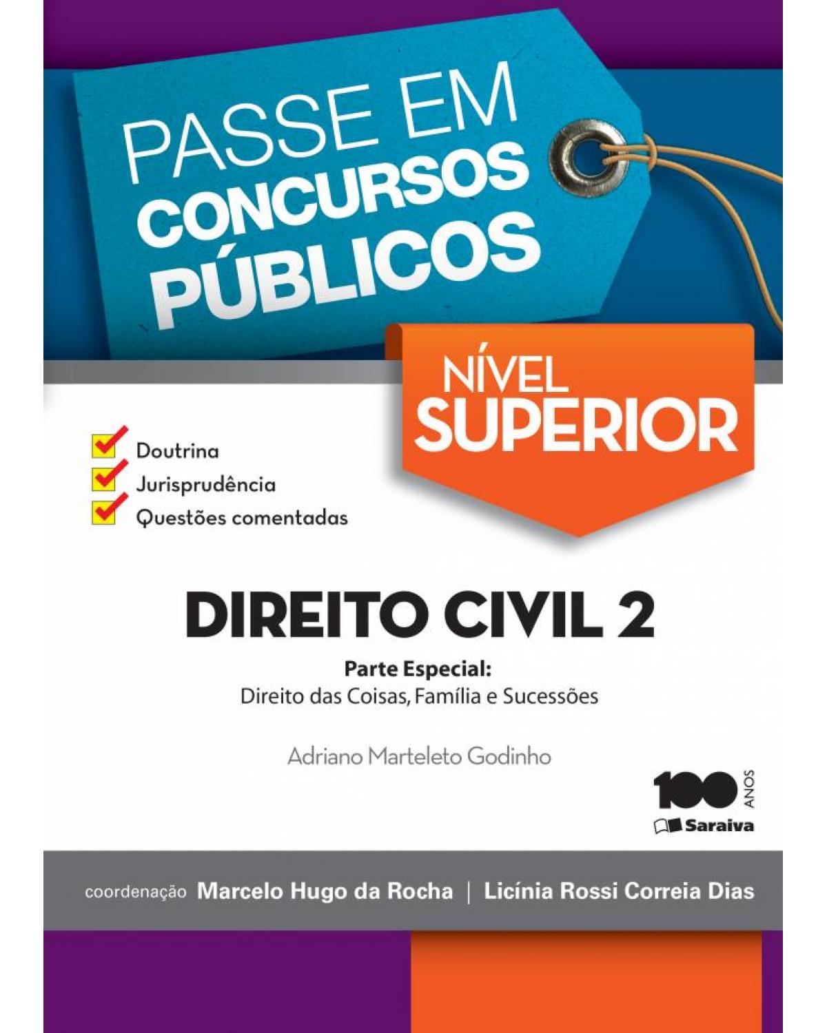 Direito civil - Volume 2: parte especial: direito das coisas, família e sucessões - 1ª Edição | 2014