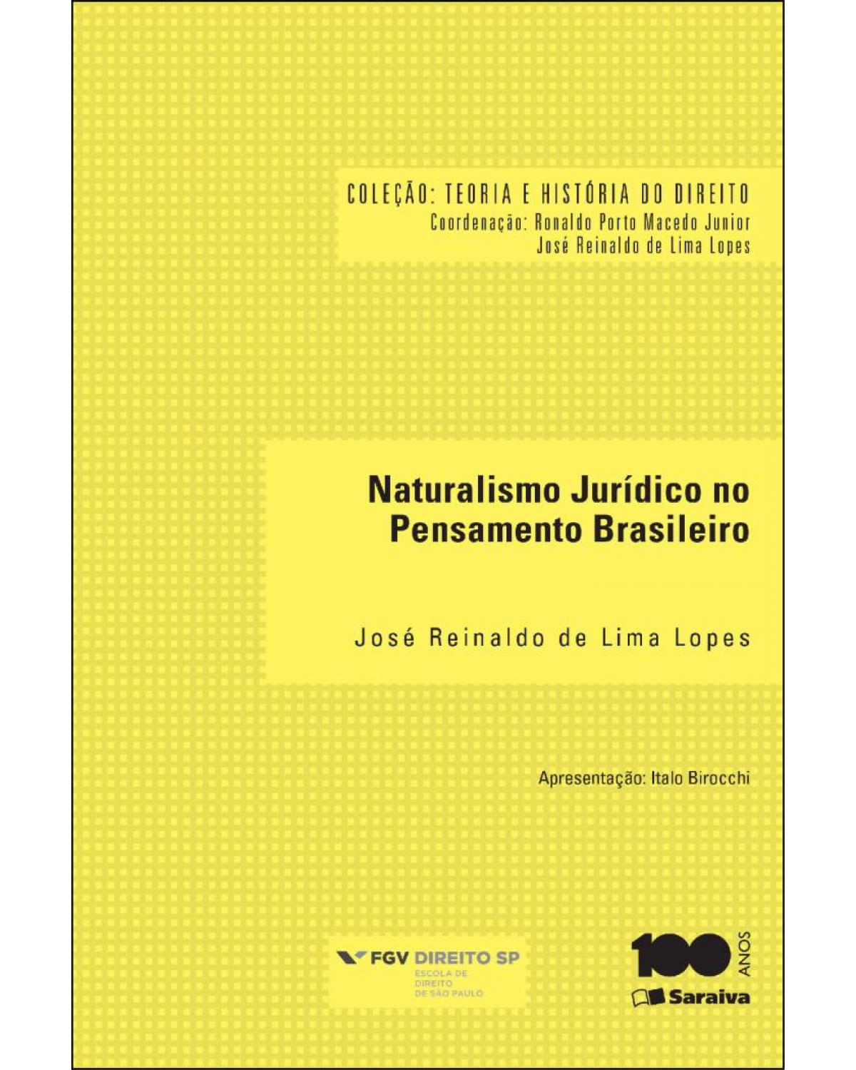 Naturalismo jurídico no pensamento brasileiro - 1ª Edição | 2014