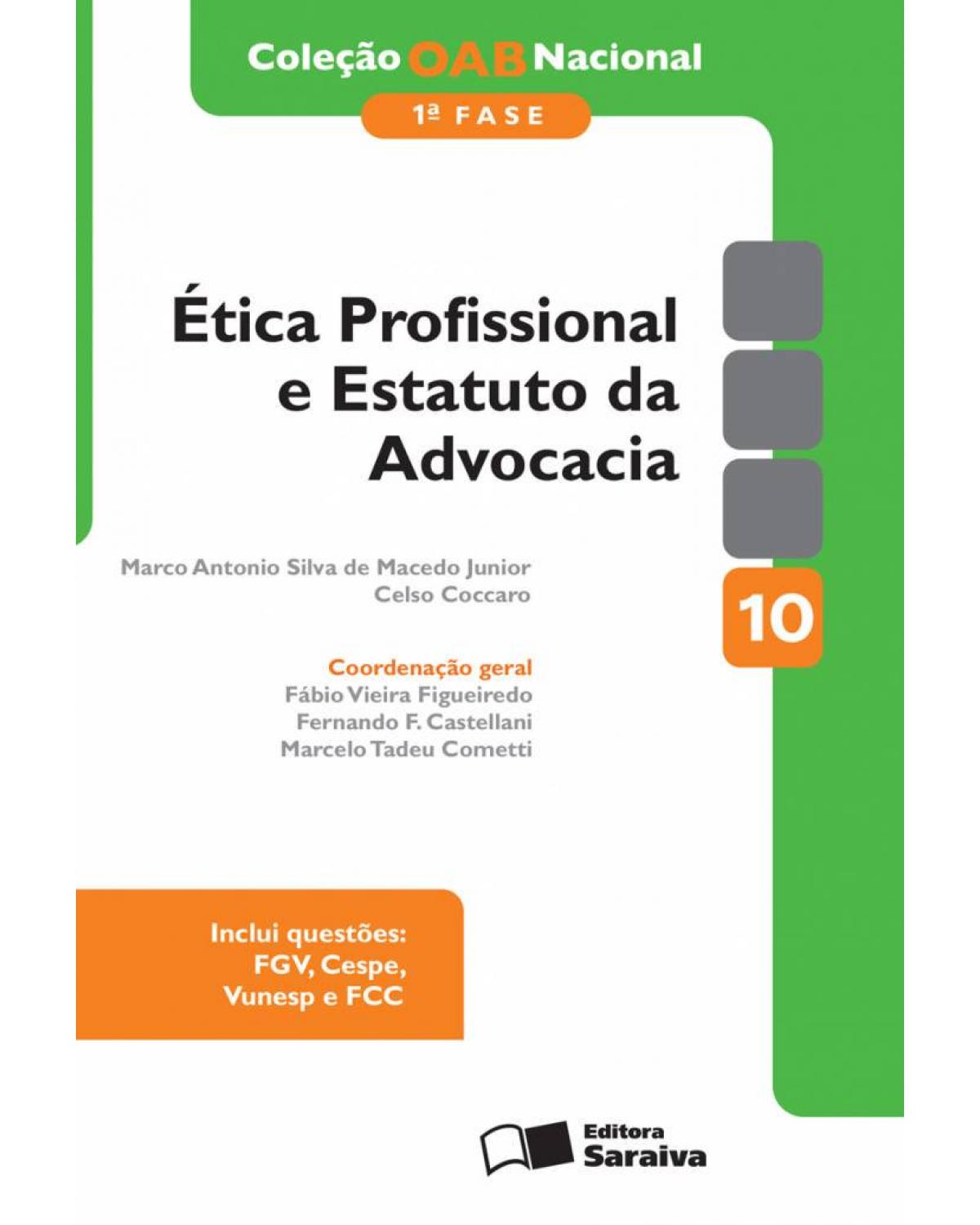 Ética profissional e estatuto da advocacia - 6ª Edição | 2014