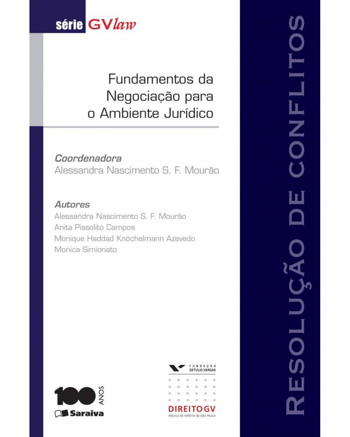 Fundamentos da negociação para o ambiente jurídico - 1ª Edição | 2014