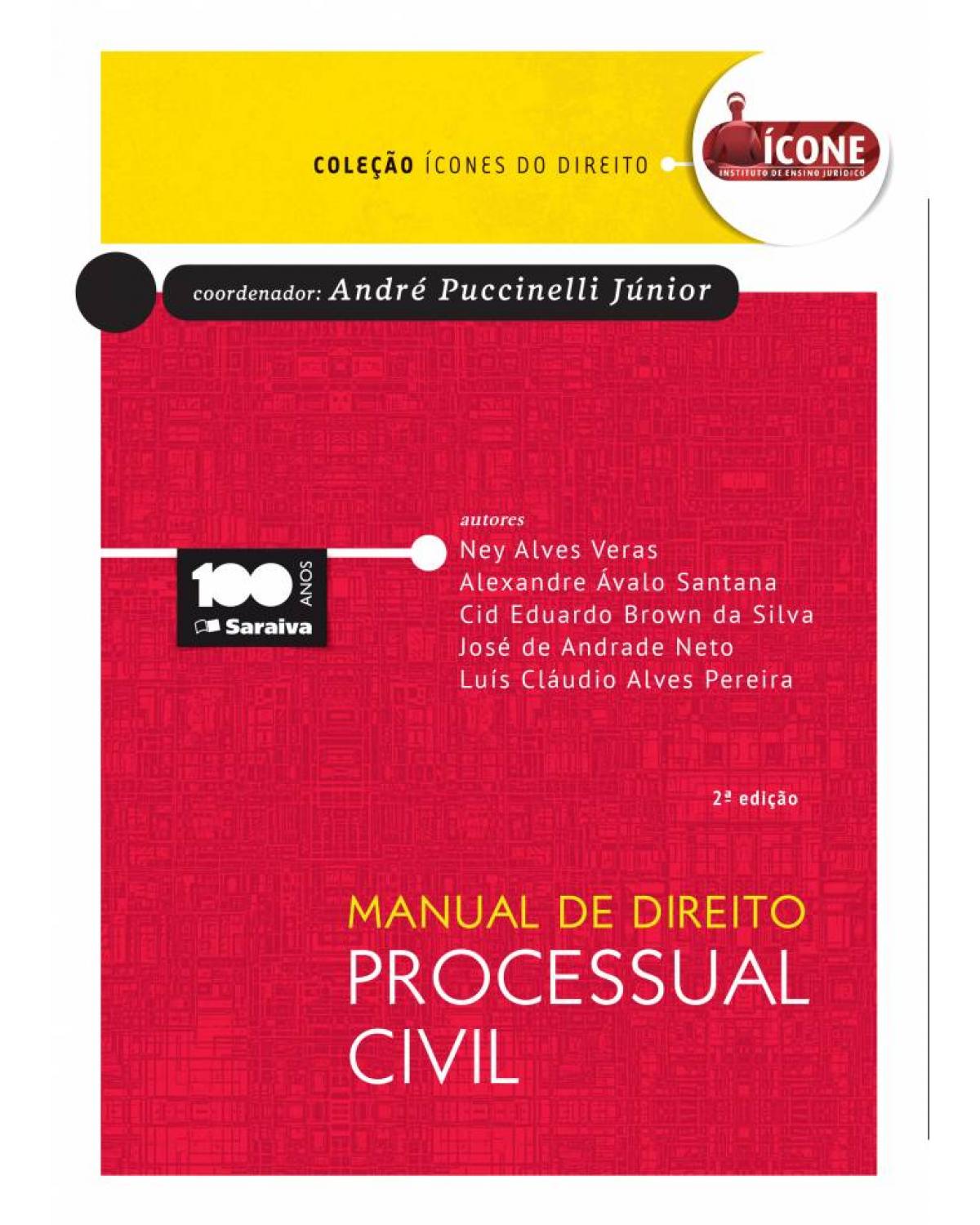 Manual de direito processual civil - 2ª Edição | 2014