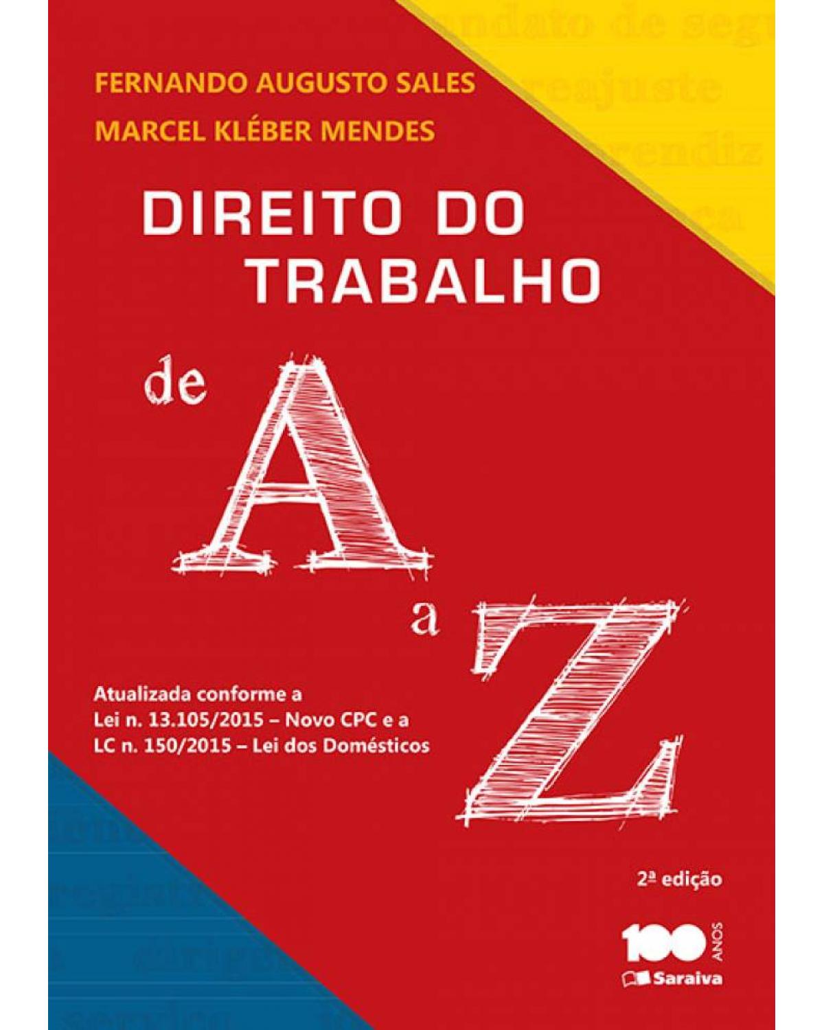 Direito do trabalho de a a z - 2ª Edição | 2015