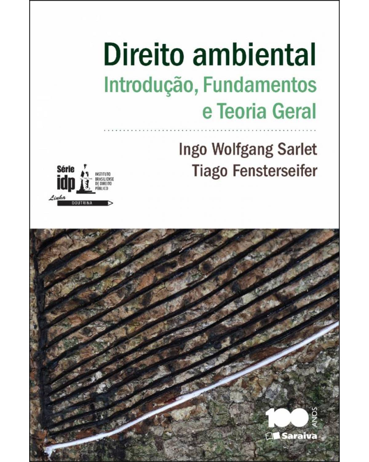 Direito ambiental - introdução, fundamentos e teoria geral - 1ª Edição | 2014