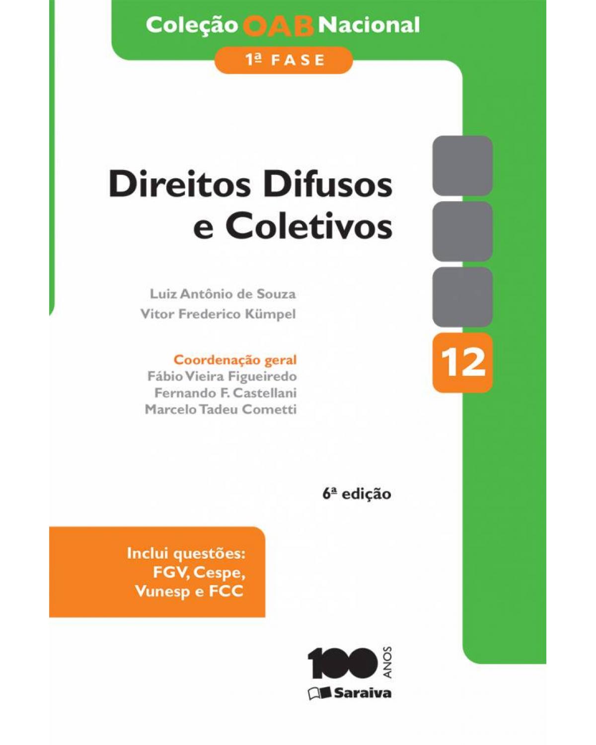 Direitos difusos e coletivos - Volume 12:  - 6ª Edição | 2015