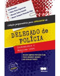 Delegado de polícia - criminologia e medicina legal - 1ª Edição | 2014
