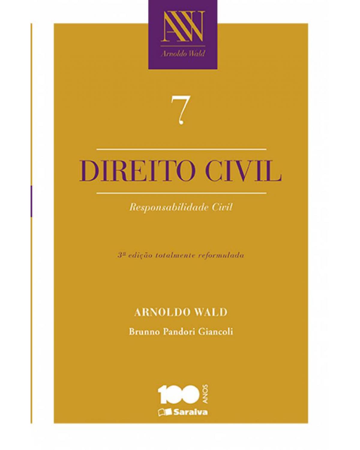 Direito civil - Volume 7: responsabilidade civil - 3ª Edição | 2015