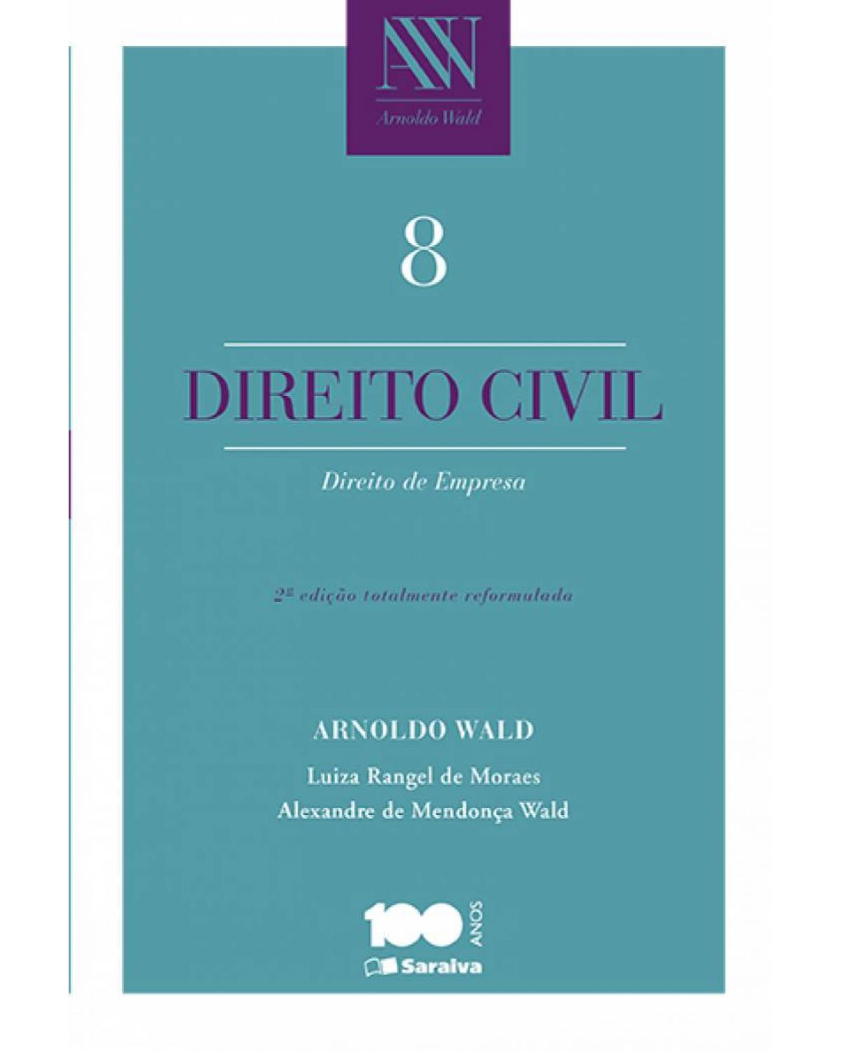 Direito civil - Volume 8: direito de empresa - 2ª Edição | 2015
