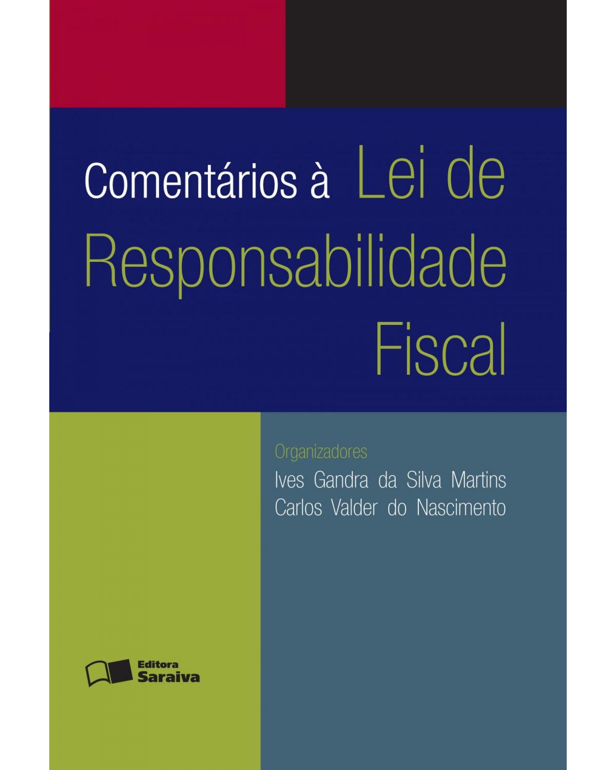 Comentários à lei de responsabilidade fiscal - 7ª Edição | 2014