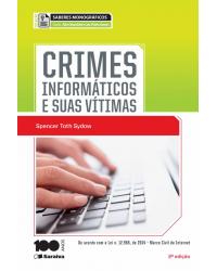 Crimes informáticos e suas vítimas - 2ª Edição | 2015