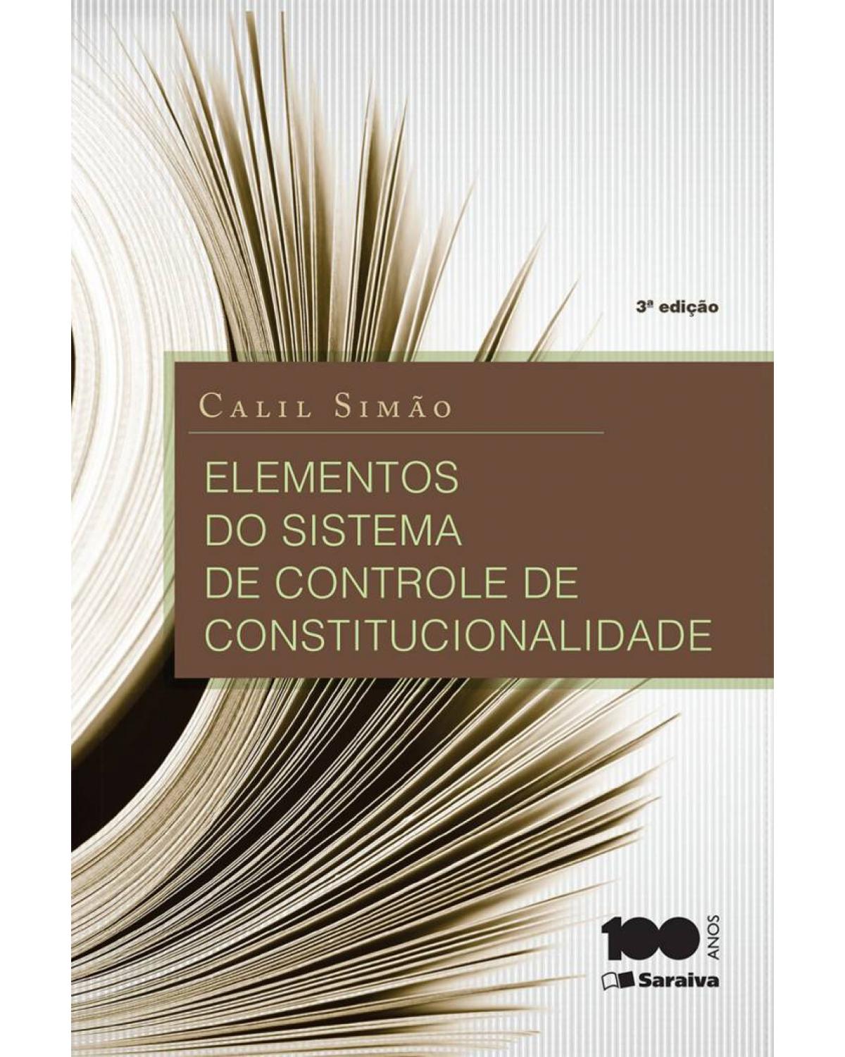 Elementos do sistema de controle de constitucionalidade - 3ª Edição | 2015